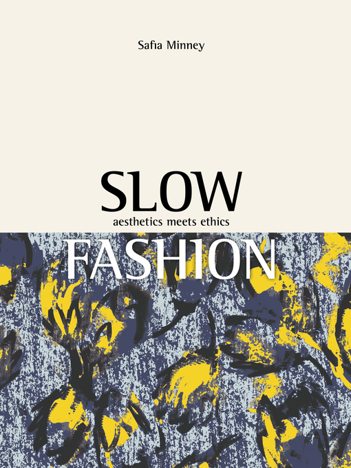 Upplýsingar um Slow Fashion eftir Safia Minney - Til útláns